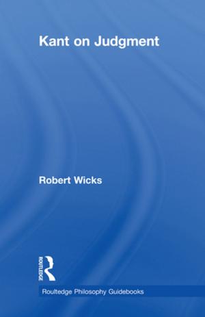 Cover of the book Routledge Philosophy GuideBook to Kant on Judgment by Richard J. Alapack