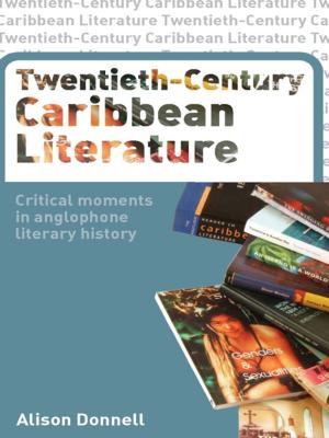 Cover of the book Twentieth-Century Caribbean Literature by Sheri Holman