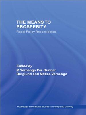 Cover of the book The Means to Prosperity by Anna Cristina Pertierra, Graeme Turner