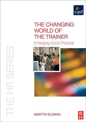 Cover of the book The Changing World of the Trainer by Sir George Nicholls