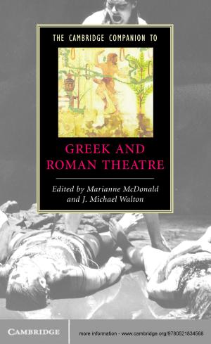 Cover of the book The Cambridge Companion to Greek and Roman Theatre by Donald Pigott