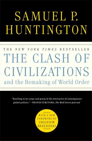 bigCover of the book The Clash of Civilizations and the Remaking of World Order by 