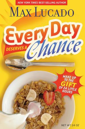Cover of the book Every Day Deserves a Chance by David L. McKenna