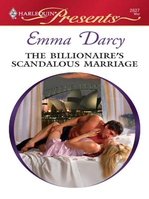Cover of the book The Billionaire's Scandalous Marriage by Sarah Morgan