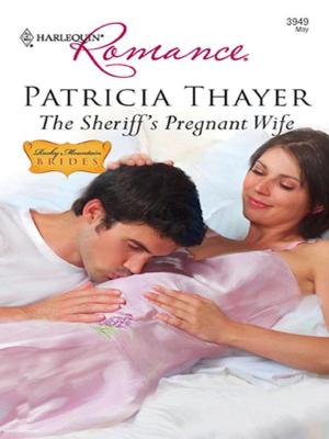 Cover of the book The Sheriff's Pregnant Wife by Ally Blake, Jessica Hart, Jennifer Rae, Jackie Braun