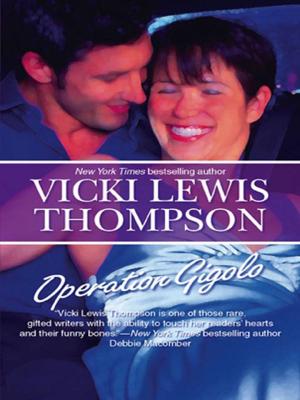 Cover of the book Operation Gigolo by Carla Cassidy, Lara Lacombe, Cindy Dees, Geri Krotow