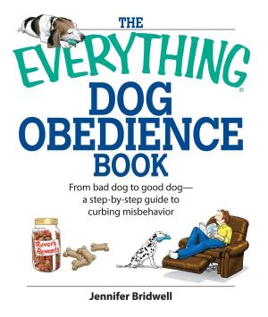 Cover of the book The Everything Dog Obedience Book by W. Glenn Griffin, Deborah Morrison