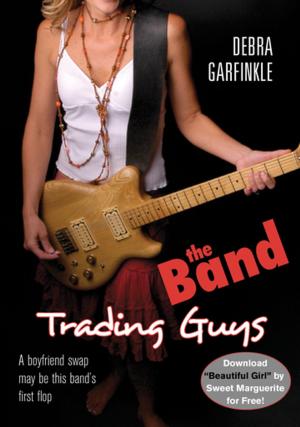 Cover of the book The Band: Trading Guys by Deborah Harkness