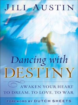 Cover of the book Dancing with Destiny by Don Piper, Cecil Murphey