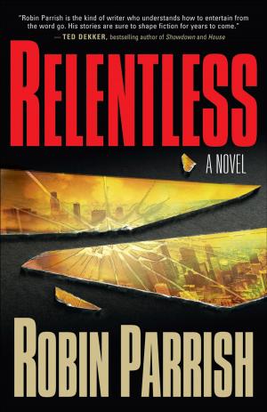 Cover of the book Relentless by Siri Mitchell