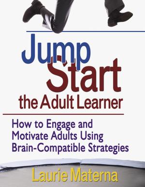 Cover of the book Jump-Start the Adult Learner by Dr. Peter G. Northouse
