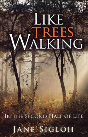 Cover of the book Like Trees Walking by Margaret Bullitt-Jonas