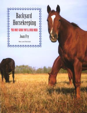 Cover of the book Backyard Horsekeeping by Josh Pahigian