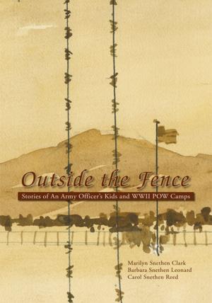 Cover of the book Outside the Fence by Bobbie Freiberg, Steven Rosenberg