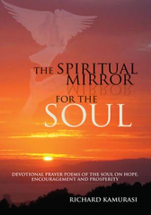 Cover of the book The Spiritual Mirror for the Soul by J. Gordon Monson