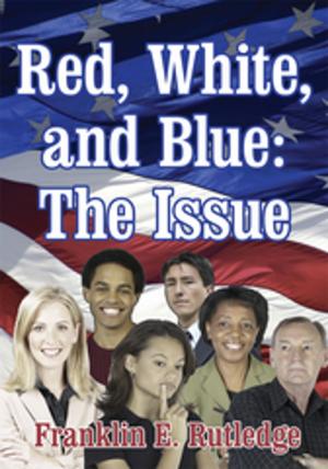 Cover of the book Red, White, and Blue: the Issue by Patricia Crommett