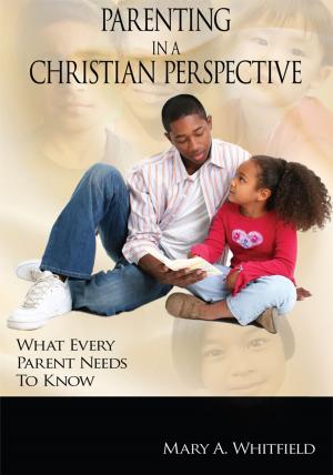 Cover of the book Parenting in a Christian Perspective by Sabina Griggs