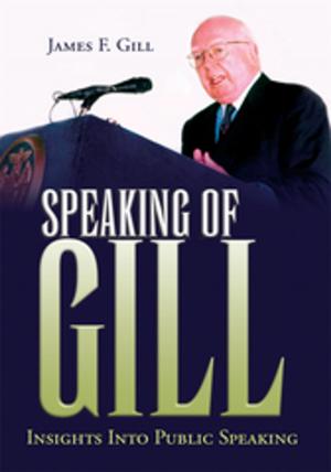 Cover of the book Speaking of Gill by Kevin Pettit