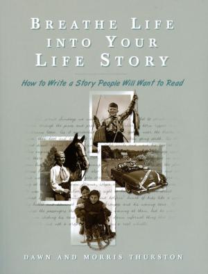 Cover of the book Breathe Life into Your Life Story by Jack Harrell