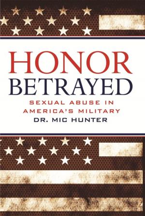 Cover of the book Honor Betrayed by Gavin Schmitt