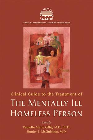 Cover of Clinical Guide to the Treatment of the Mentally Ill Homeless Person