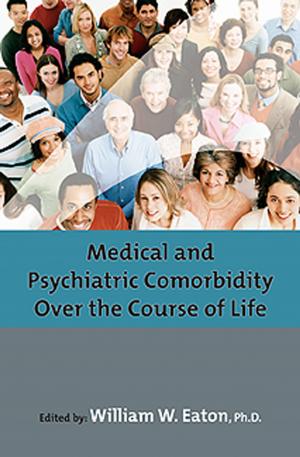 Cover of the book Medical and Psychiatric Comorbidity Over the Course of Life by 