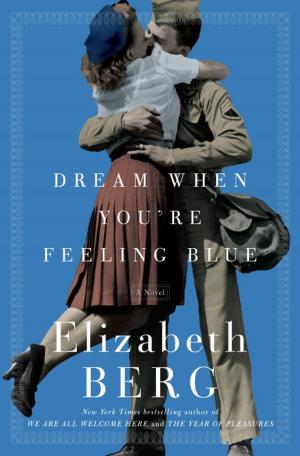 Cover of the book Dream When You're Feeling Blue by Iris Johansen