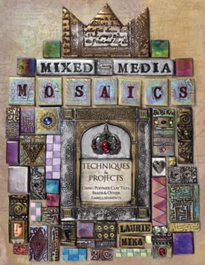Cover of the book Mixed-Media Mosaics by Noah Fleisher, Lauren Zittle