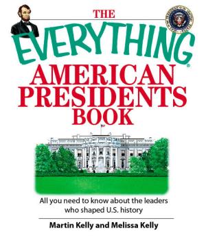 Cover of the book The Everything American Presidents Book by Greg Jacobs