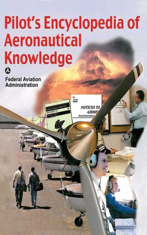 Cover of the book Pilot's Encyclopedia of Aeronautical Knowledge by Rick Morris