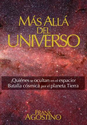 Cover of the book Más Allá del Universo by Antoine Bonner