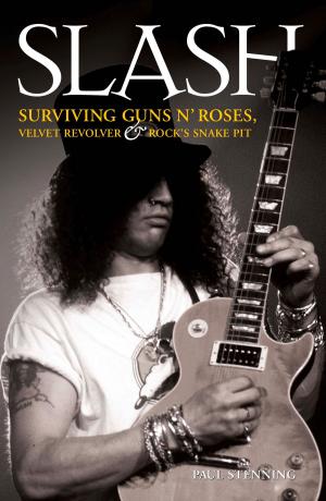 Book cover of Slash - Surviving Guns N' Roses, Velvet Revolver and Rock's Snake Pit