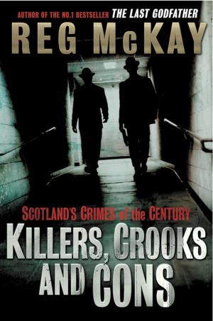Cover of the book Killers, Crooks and Cons by John Fallon, David Potter