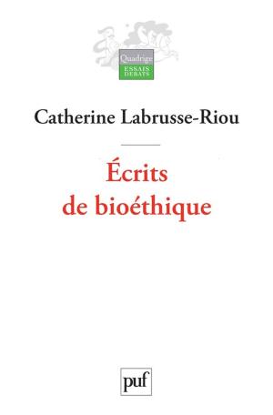 Cover of the book Écrits de bioéthique by Alain Bauer, Roger Dachez