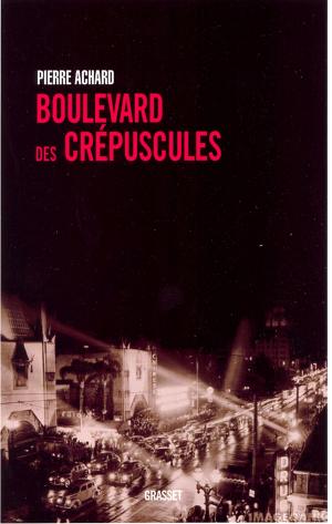 Book cover of Boulevard des crépuscules
