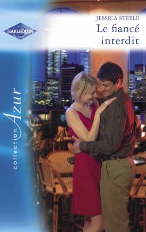 Book cover of Le fiancé interdit (Harlequin Azur)