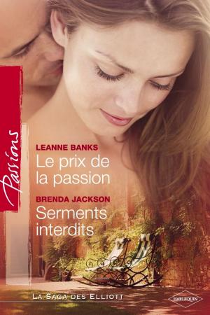 Book cover of Le prix de la passion - Serments interdits (Harlequin Passions)