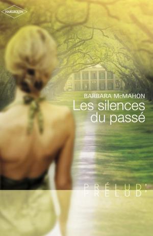 Book cover of Les silences du passé (Harlequin Prélud')