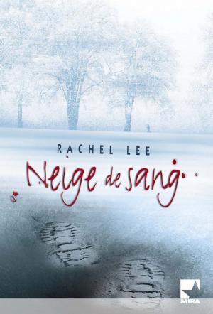 Book cover of Neige de sang (Harlequin Mira)