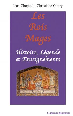 Cover of the book Les Rois Mages by Michel Fromaget