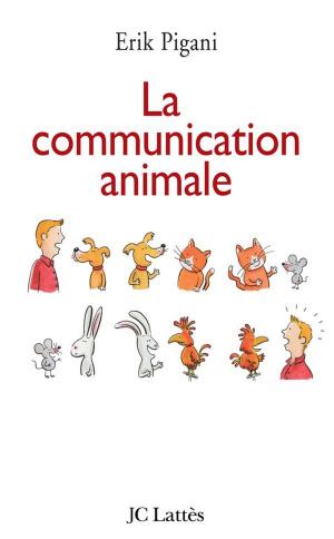 Cover of the book La communication animale by Adèle Bréau
