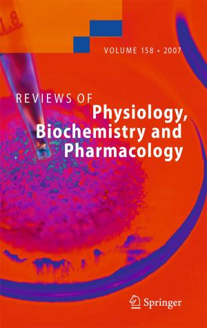Cover of the book Reviews of Physiology, Biochemistry and Pharmacology 158 by Lieselotte Berg, Gudrun Bär, Lieselotte Berg, Gerhard Czack, Dieter Gras, Vera Haase