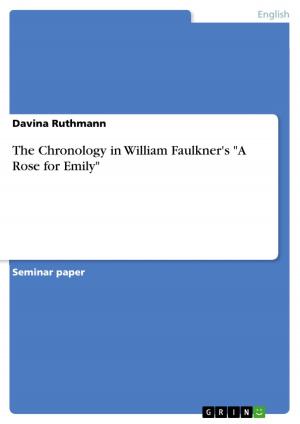 Cover of the book The Chronology in William Faulkner's 'A Rose for Emily' by Hans-Jürgen Borchardt