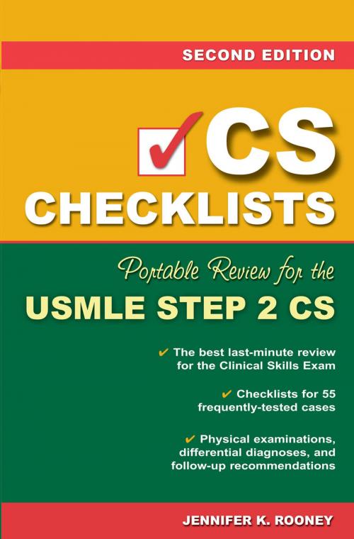 Cover of the book CS Checklists: Portable Review for the USMLE Step 2 CS, Second Edition by Jennifer K. Rooney, McGraw-Hill Education