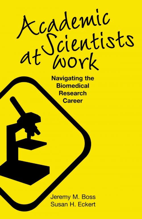 Cover of the book Academic Scientists at Work by Jeremy M. Boss, Susan H. Eckert, Springer US