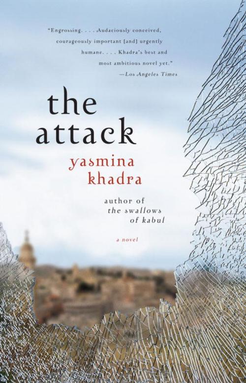 Cover of the book The Attack by Yasmina Khadra, Knopf Doubleday Publishing Group