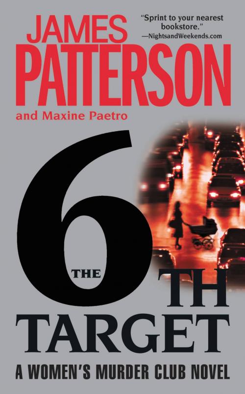 Cover of the book 6th Target, The by James Patterson, Maxine Paetro, Little, Brown and Company