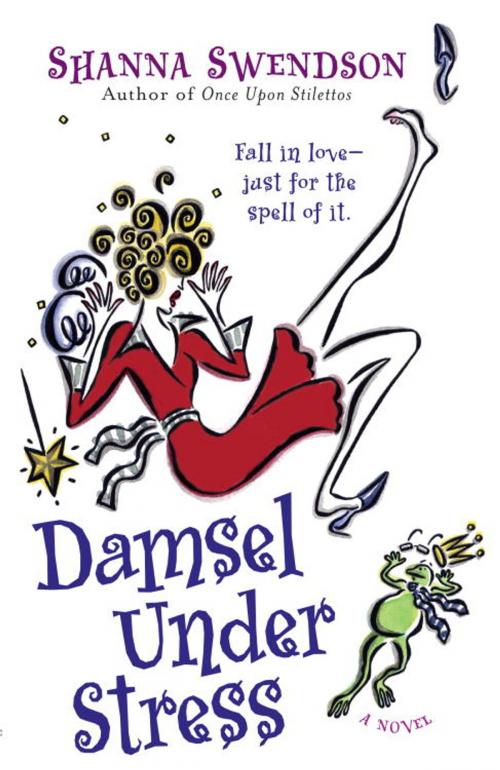 Cover of the book Damsel Under Stress by Shanna Swendson, Random House Publishing Group