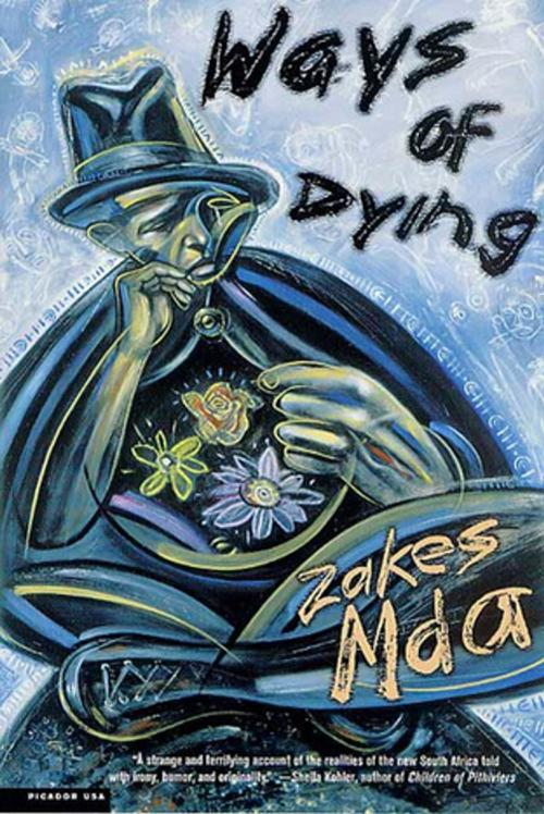 Cover of the book Ways of Dying by Zakes Mda, Picador