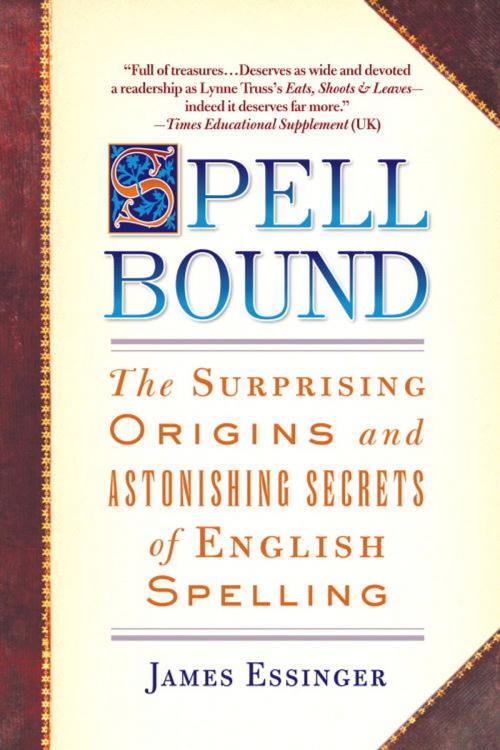 Cover of the book Spellbound by James Essinger, Random House Publishing Group
